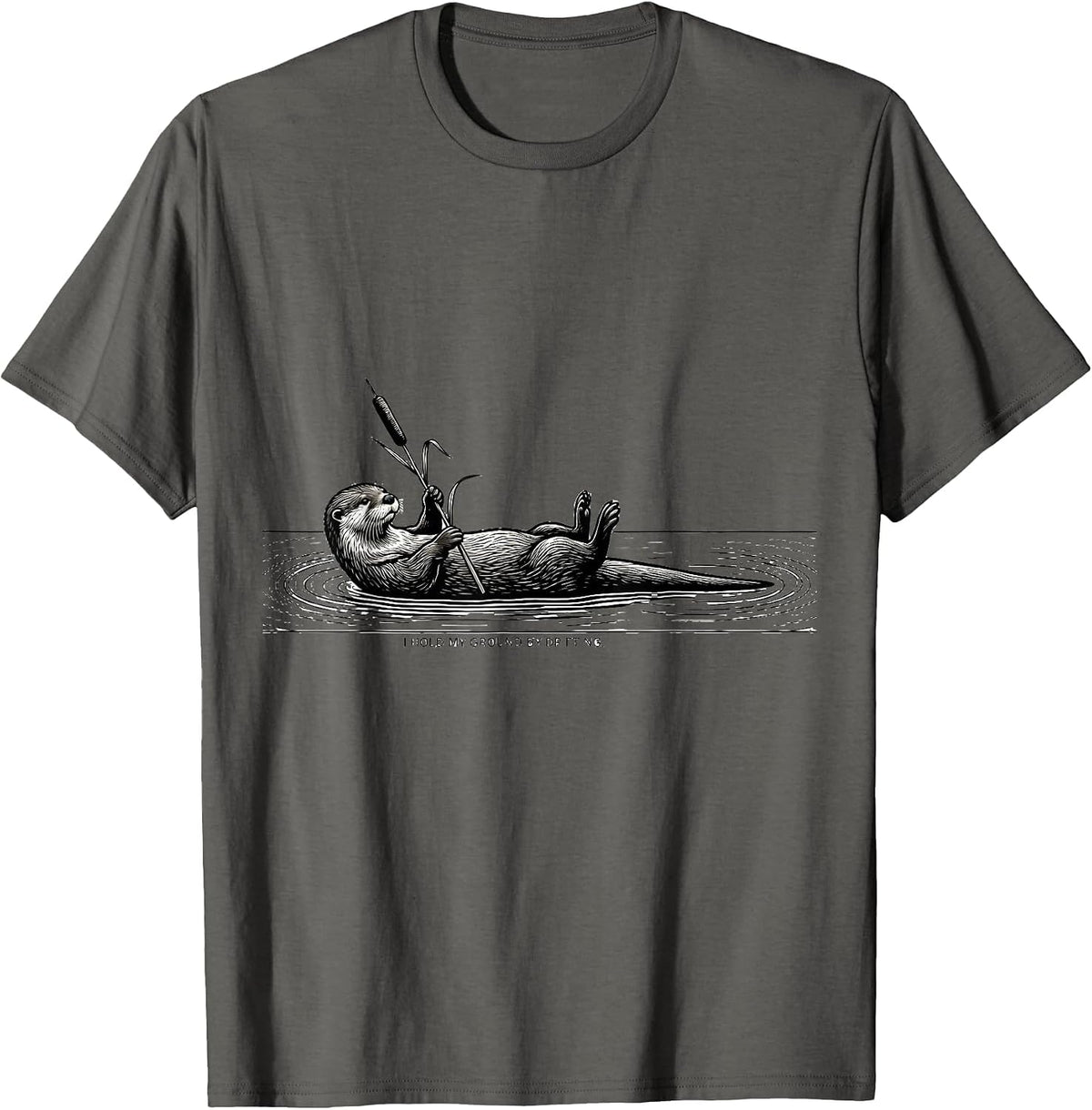 I Hold My Ground By Drifting Funny Otter Lover Gift T-Shirt - Asphalt Grey