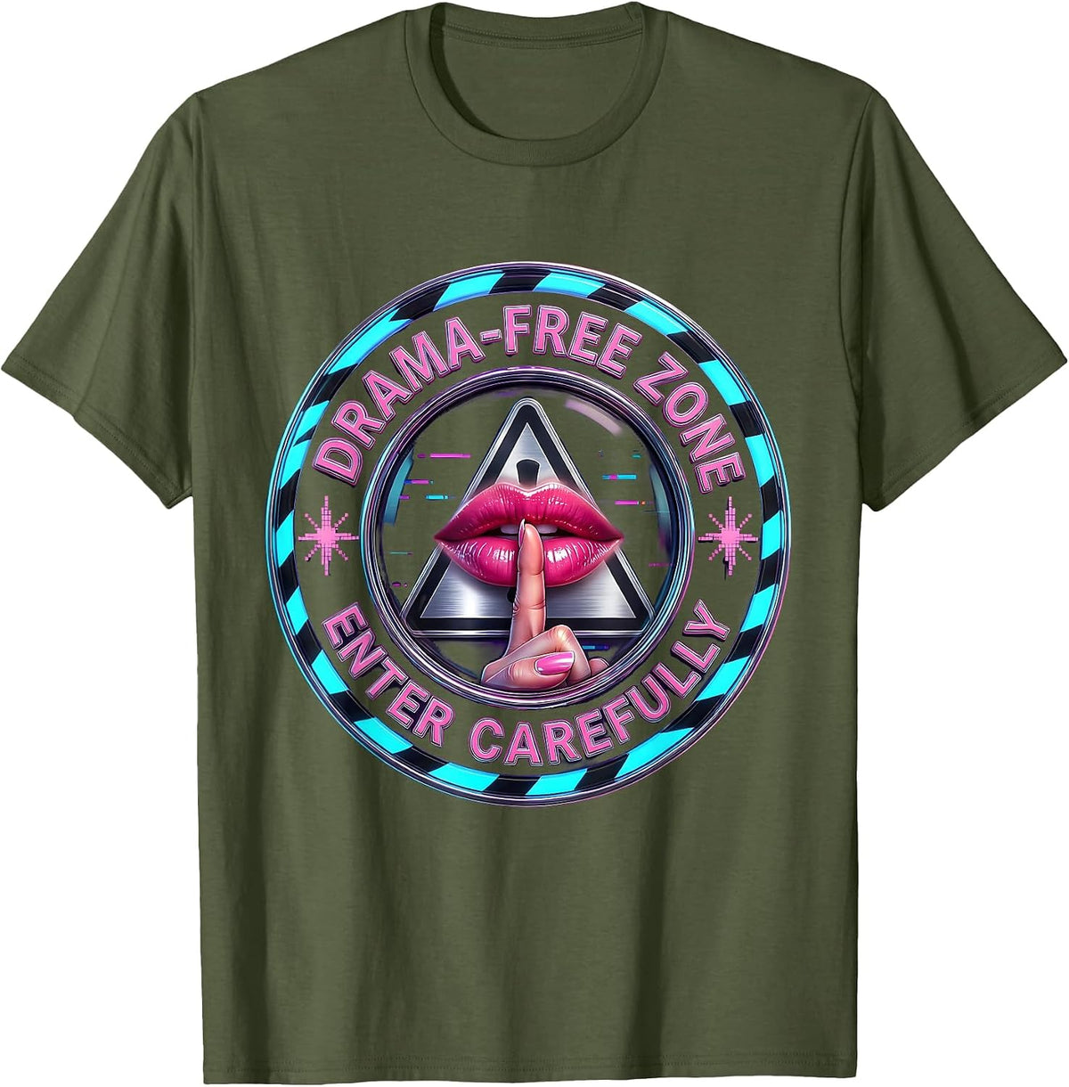 Drama-Free Zone Enter Carefully Funny Design T-Shirt - Olive Green