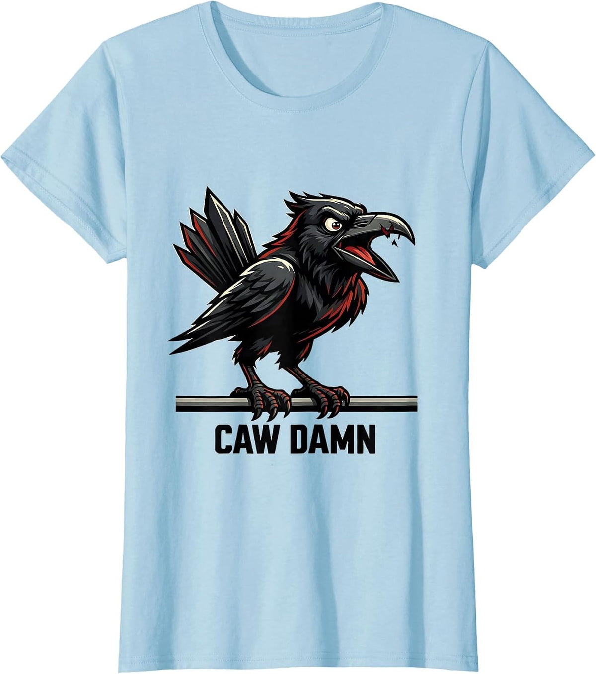 Caw Damn Funny Crow Dark Humor Gothic Halloween Unisex T-Shirt - Baby Blue