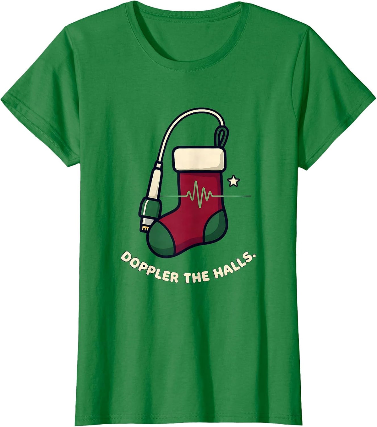 Doppler The Halls Funny Sonographer Ultrasound Tech T-Shirt - Kelly Green