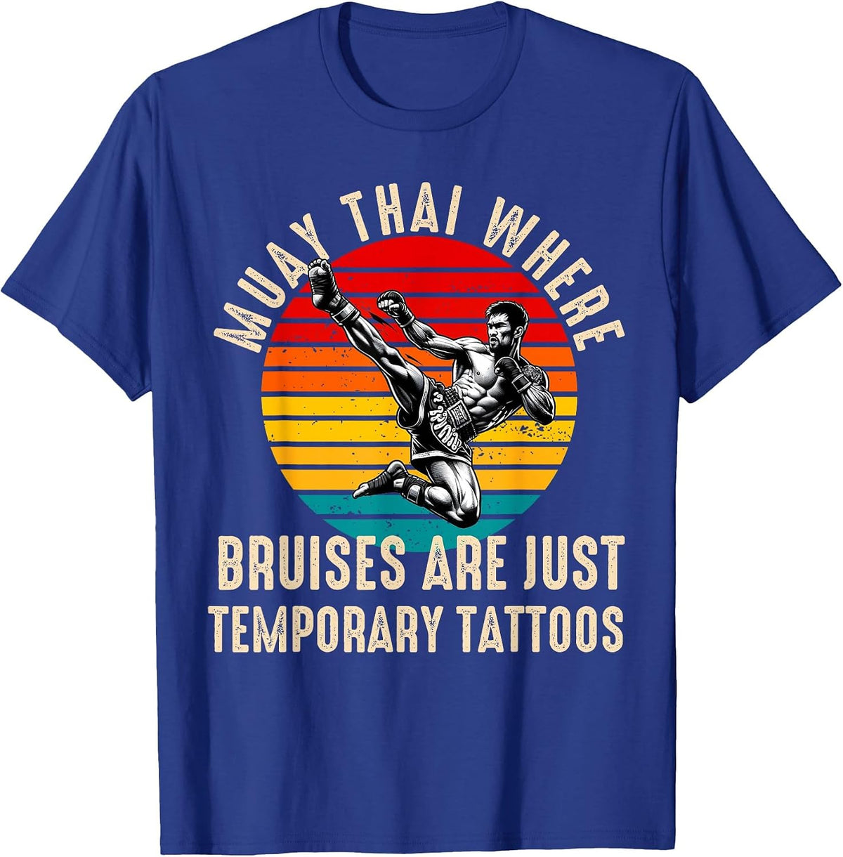 Muay Thai Fighter for Men Dad Boys Thai Kickboxing Fighting T-Shirt - Royal Blue