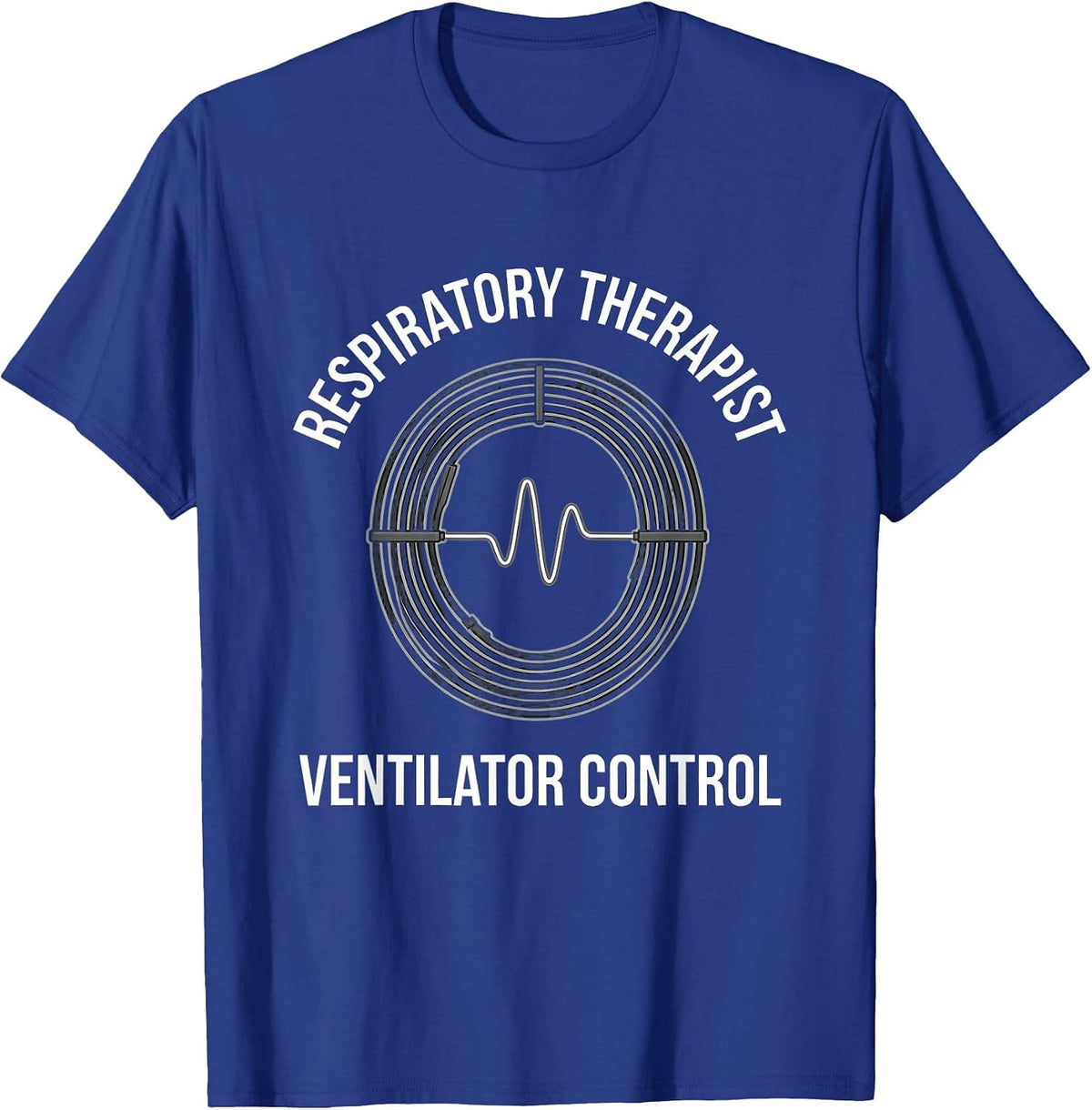 Respiratory Therapist Ventilator Control RT T-Shirt - Royal Blue