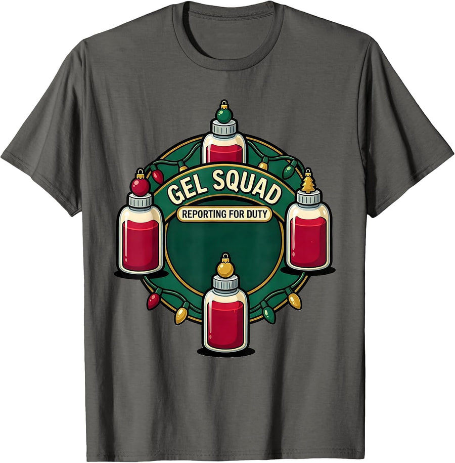 Gel Squad Reporting For Duty Funny Sonographer Christmas T-Shirt - Asphalt Grey