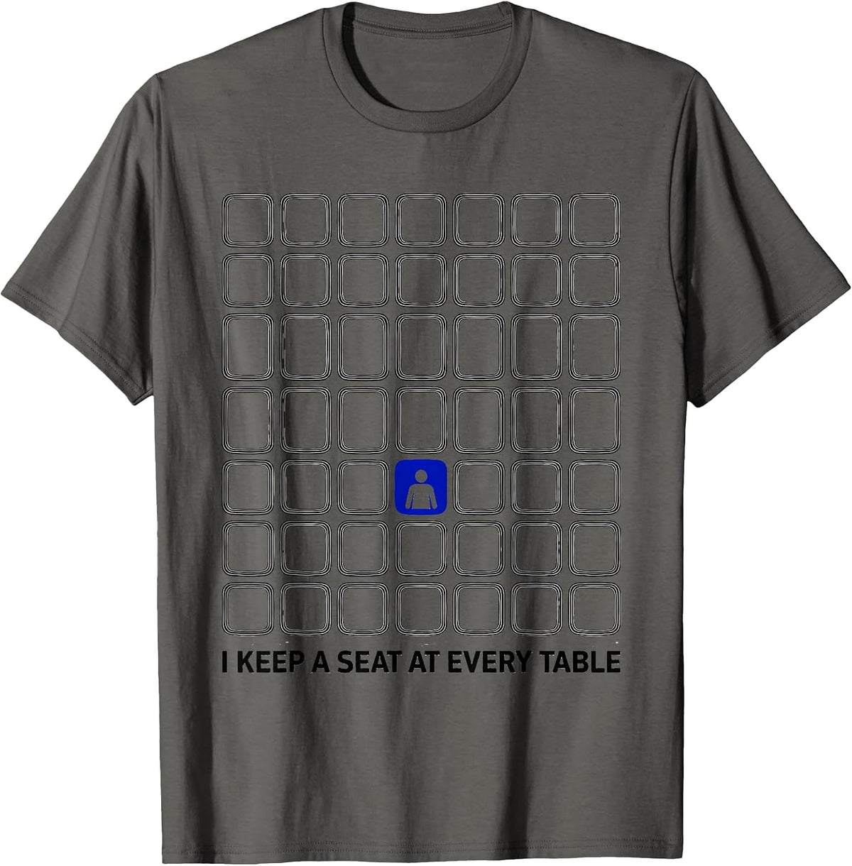 Men's I Keep A Seat At Every Table Funny Special Education Teacher T-Shirt - Asphalt Grey