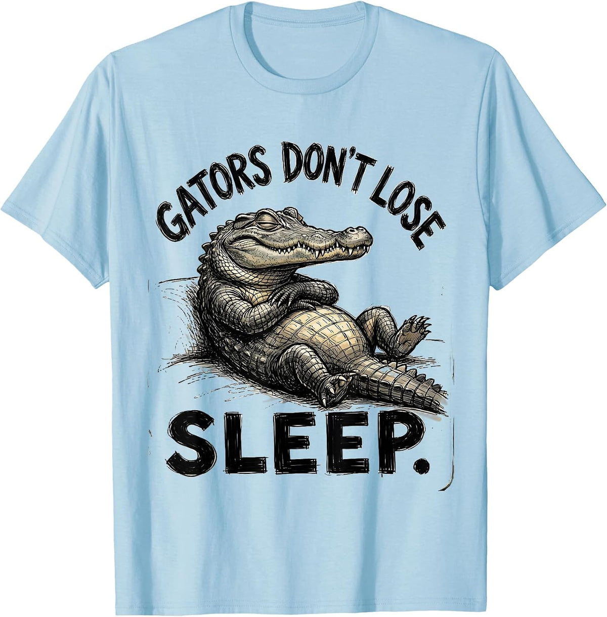 Men's Gators Don't Lose Sleep Bold Reptile Design T-Shirt - Baby Blue