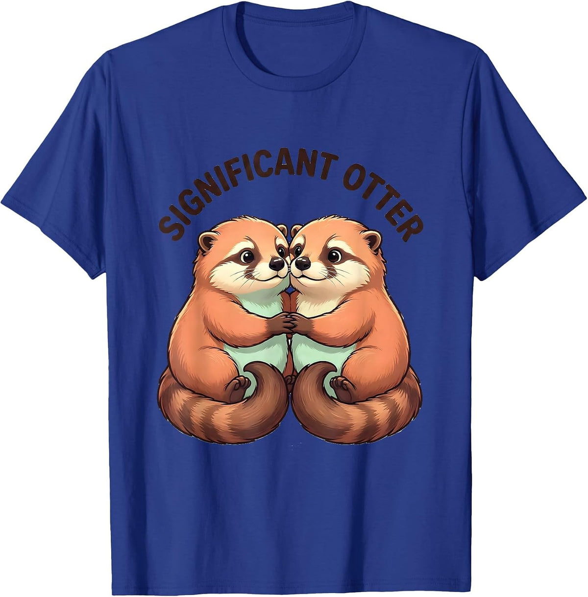 Significant Otter Cute Kawaii Funny Otter Lover Gift T-Shirt - Royal Blue