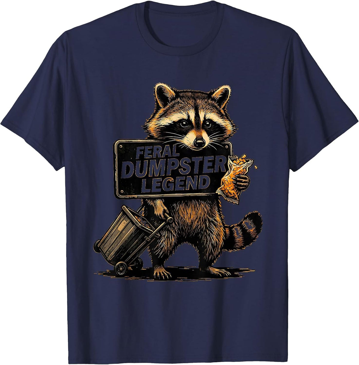 Men's Feral Dumpster Legend Funny Jimothy Raccoon Trash Panda Meme T-Shirt - Navy Blue