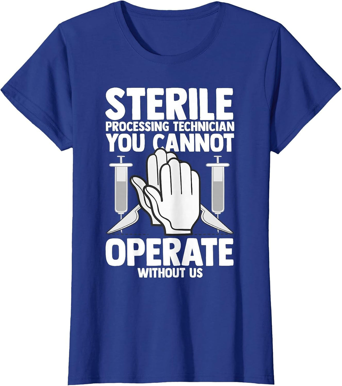 Sterile Processing Technician Instruments Tech Certification T-Shirt - Royal Blue