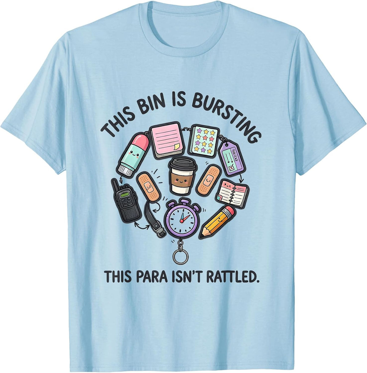 Men's This Bin Is Bursting This Para Isn't Rattled Funny T-Shirt - Baby Blue