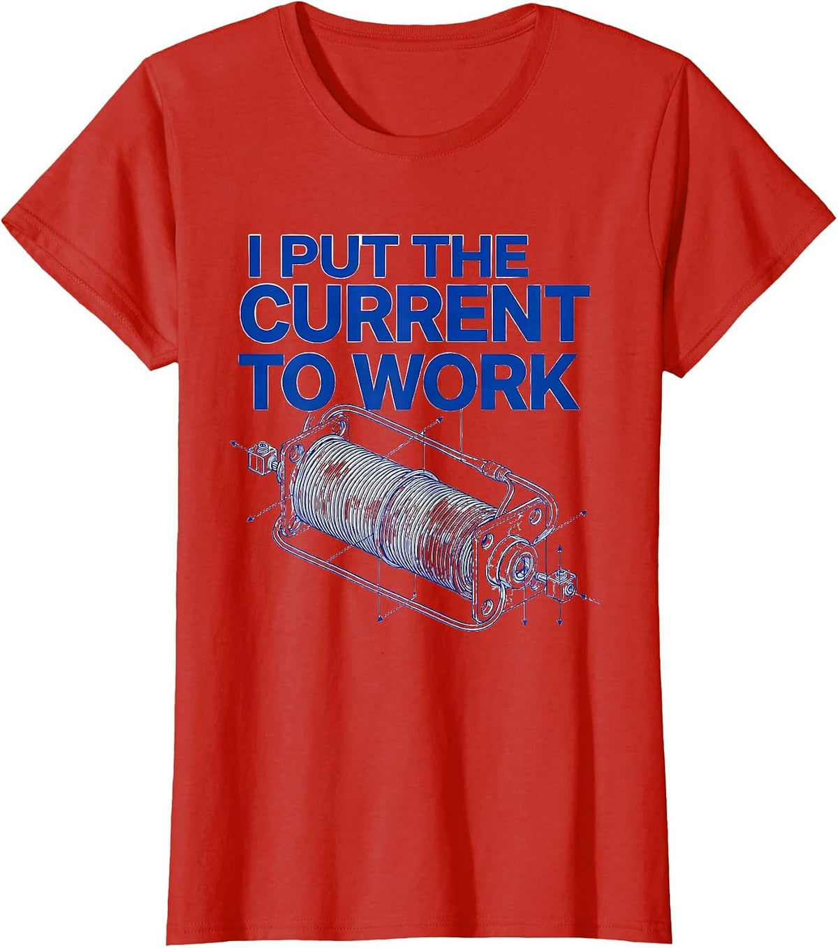 I Put The Current To Work Funny Electrician Lineman Gift T-Shirt - Red