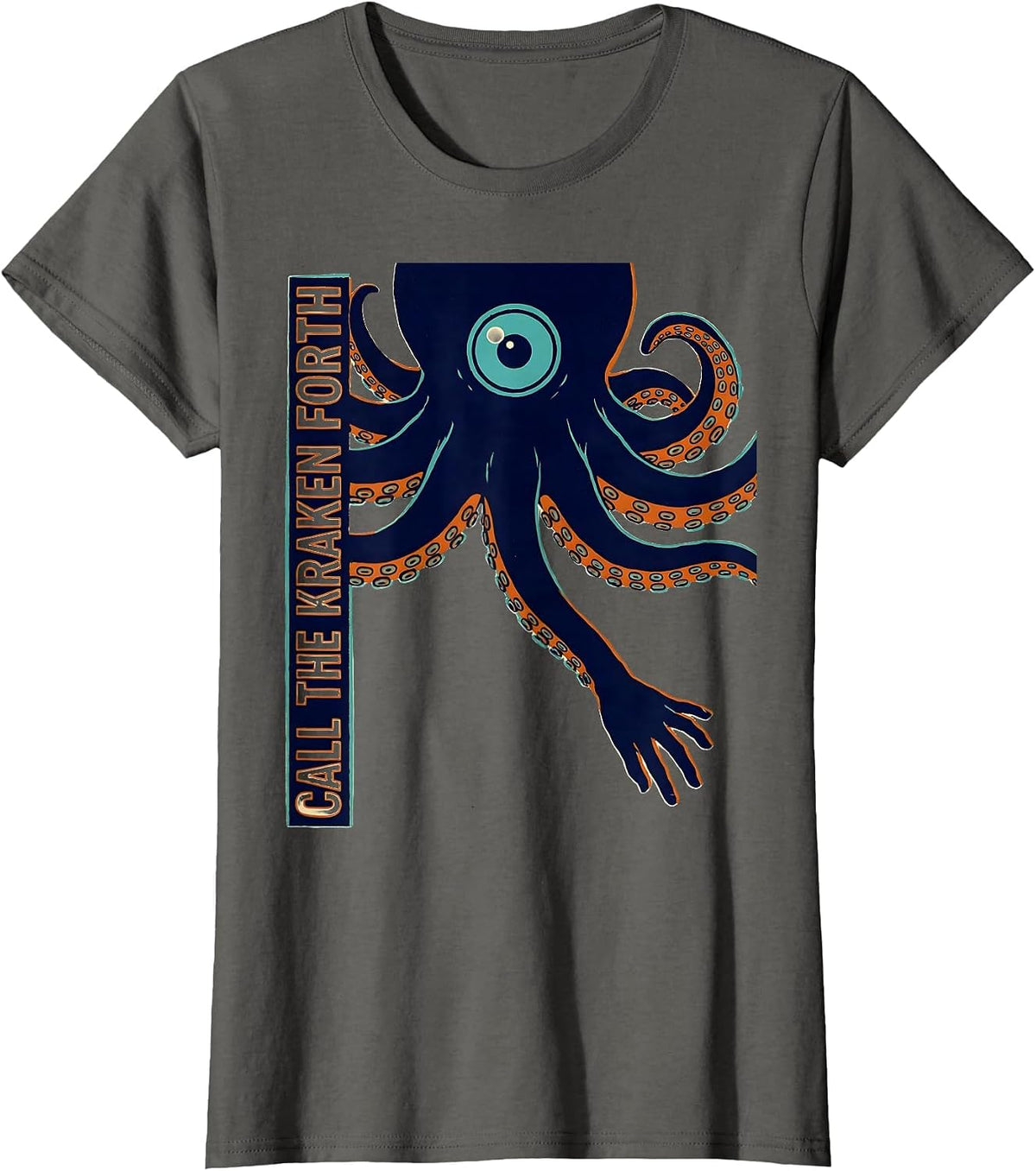 Women's Call The Kraken Forth Vintage Sea Monster Octopus Fan Humor T-Shirt - Asphalt Grey