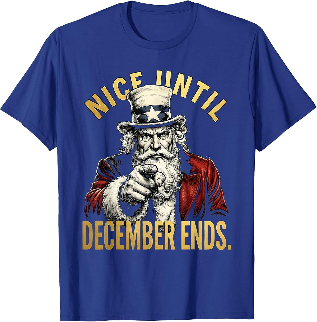 Nice Until December Ends Santa Holiday Design T-Shirt - Royal Blue