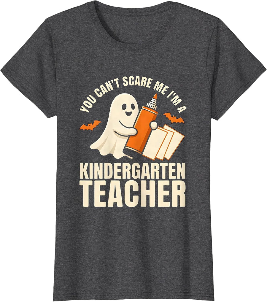 Women's You Can't Scare Me I'm A Kindergarten Teacher Funny T-Shirt - Dark Heather Grey