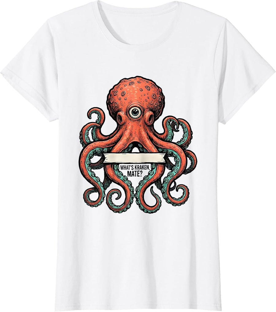 Women's What's Kraken Mate Playful Octopus Lover Sea Creature Humor T-Shirt - White