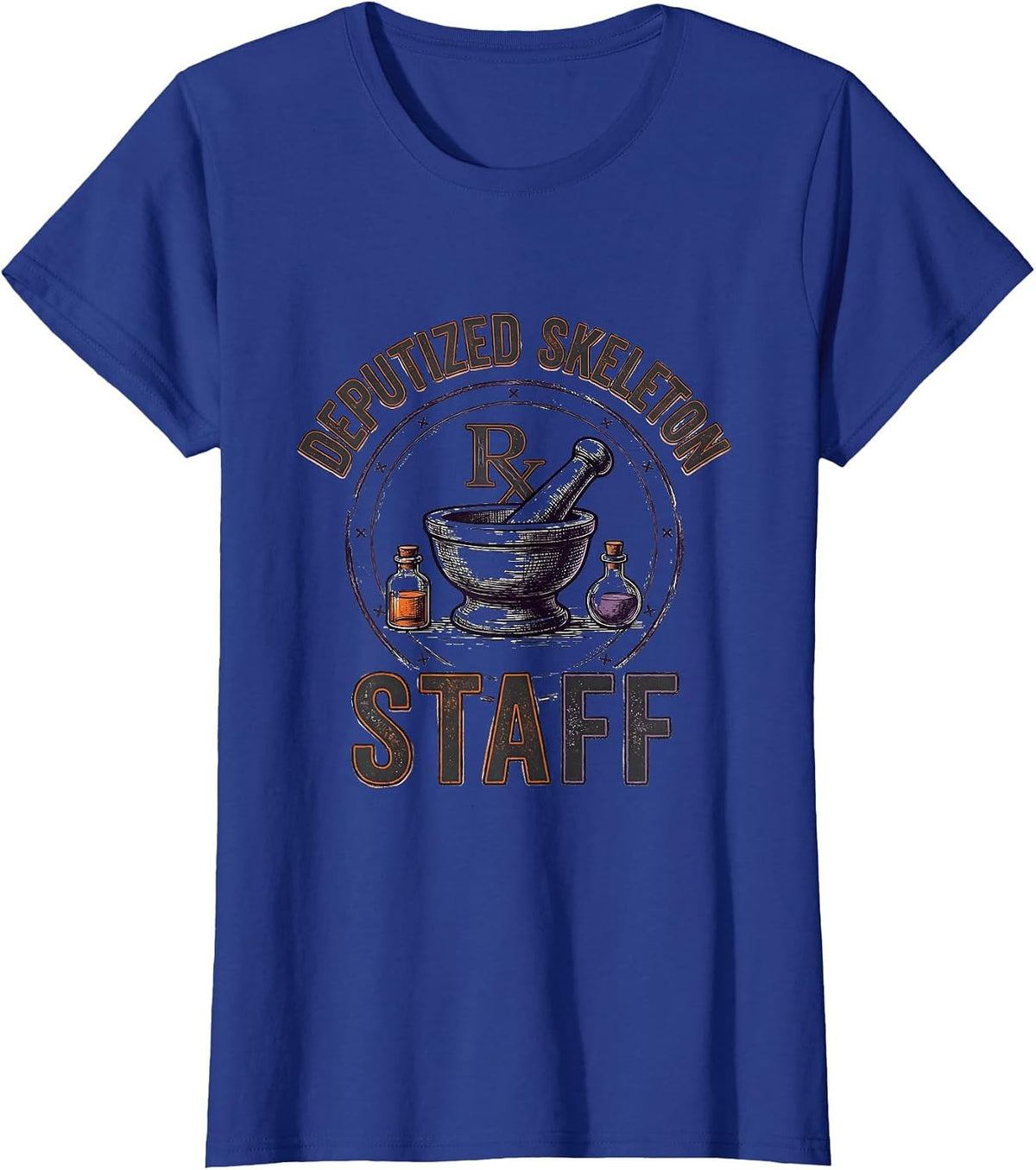 Women's Deputized Skeleton Staff Funny Pharmacy Tech Halloween T-Shirt - Royal Blue