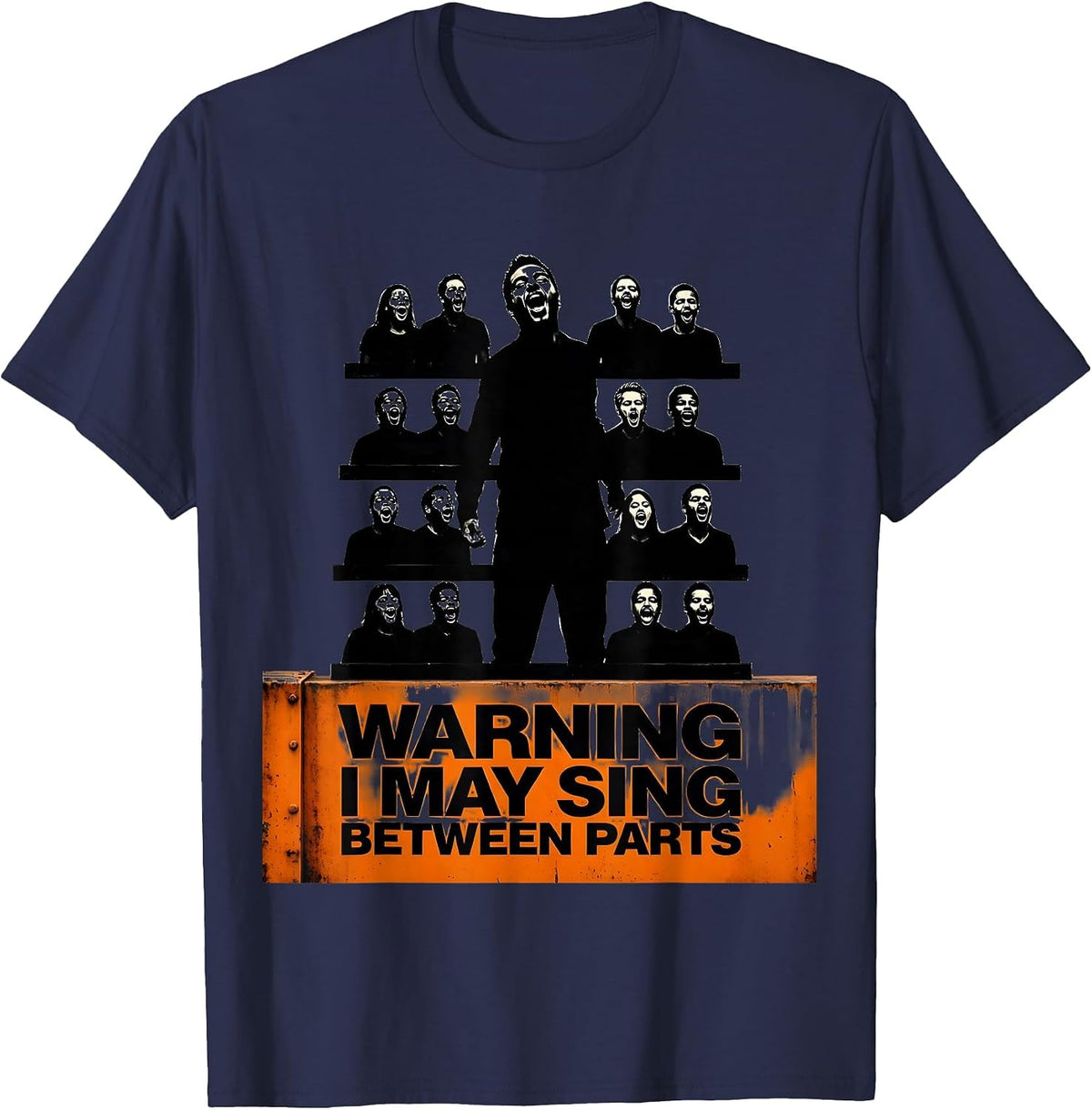 Men's Warning: I May Sing Between Parts Funny Choir Member Singer T-Shirt - Navy Blue