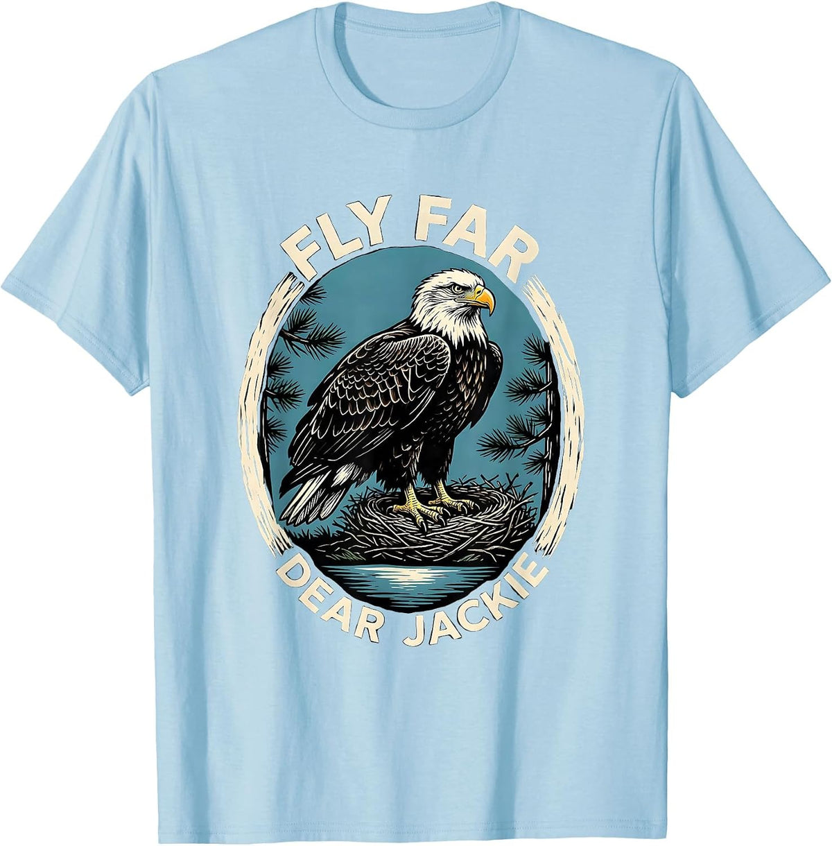 Men's Fly Far Dear Jackie Vintage Bald Eagle Memorial Big Bear T-Shirt - Baby Blue