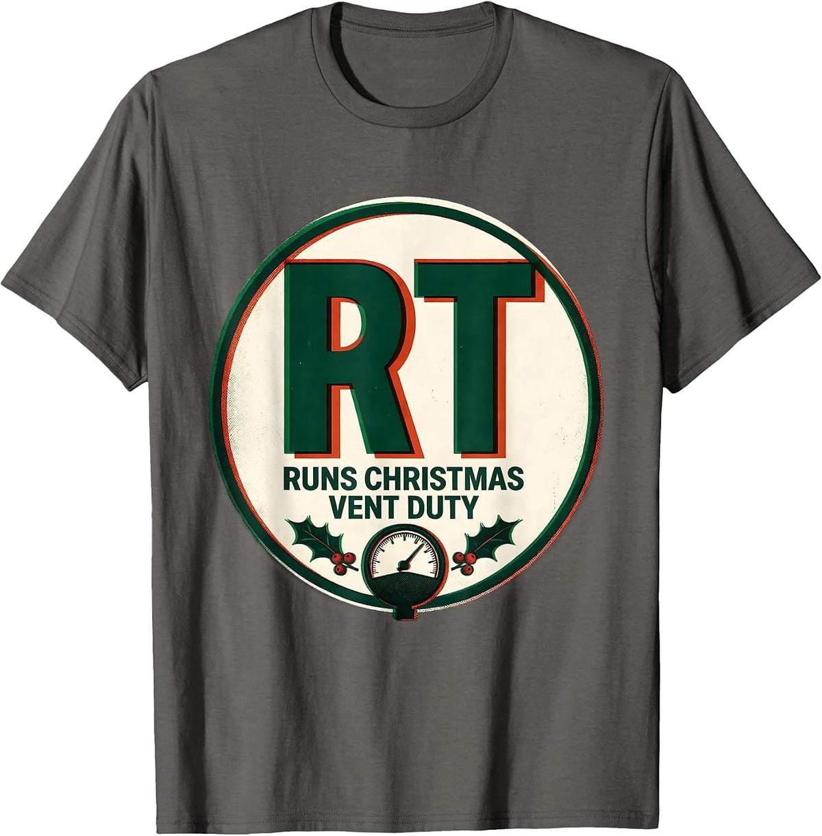 RT Runs Christmas Vent Duty Funny Respiratory Therapist T-Shirt - Asphalt Grey