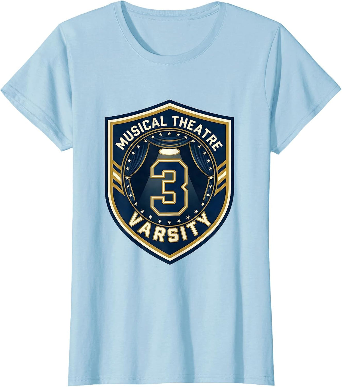 Women's Shield Varsity Badge Theater Kid Humor T-Shirt - Baby Blue