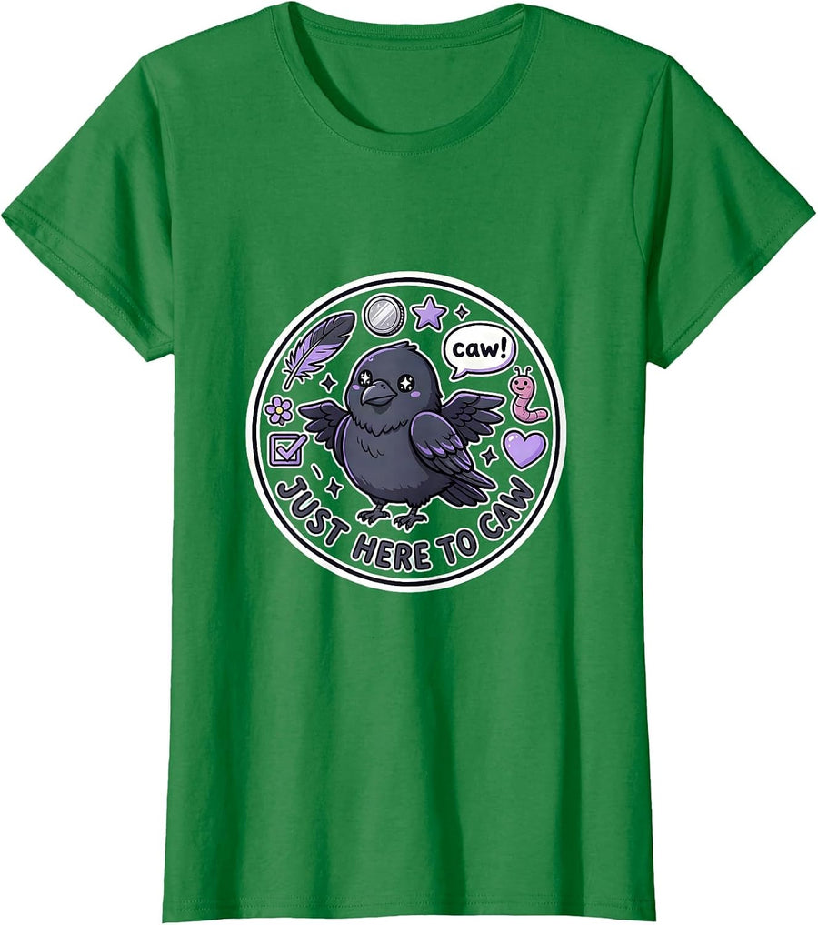 Women's Just Here to Caw Funny Crow Bird Design T-Shirt - Kelly Green