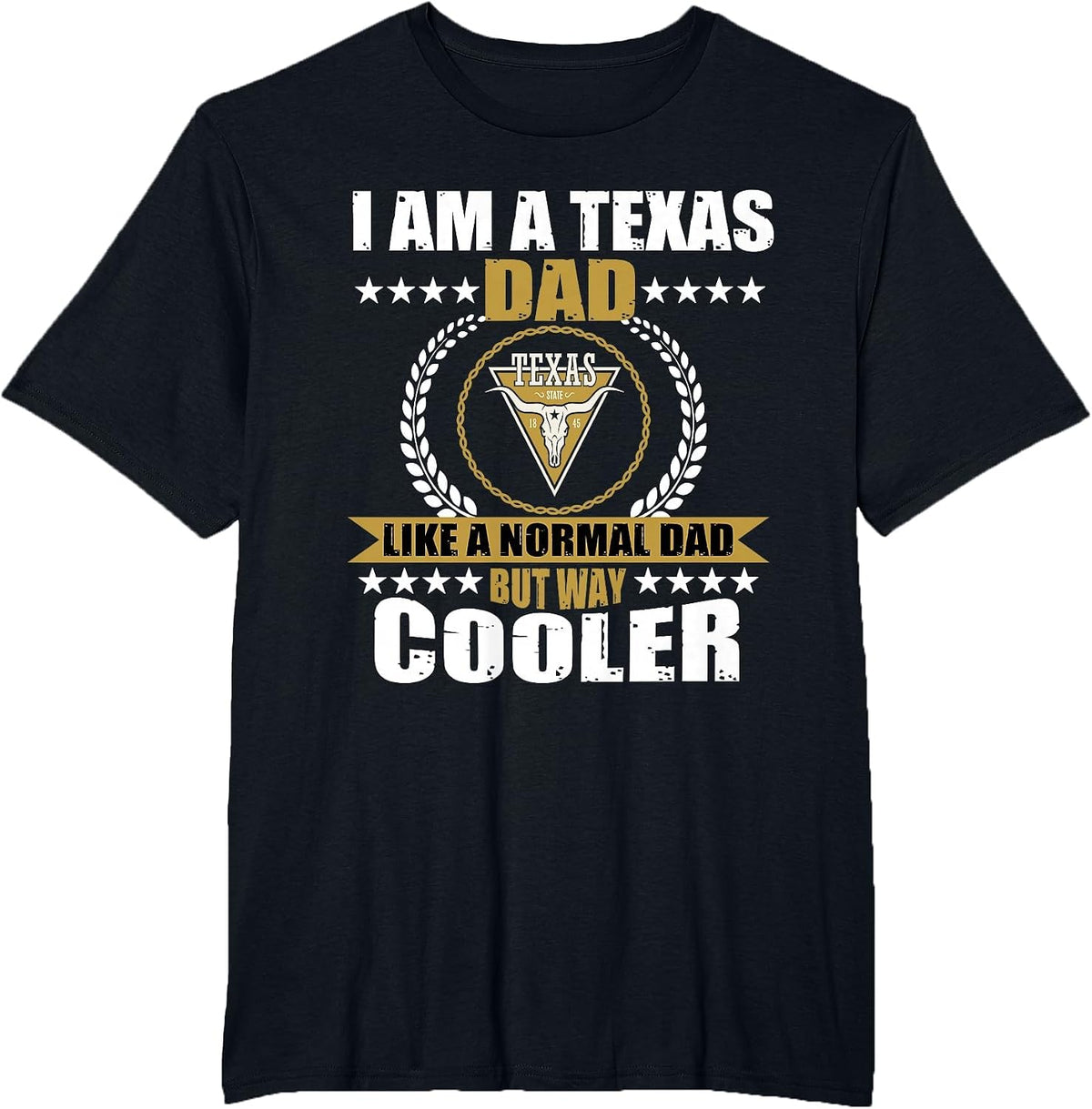 Great Texas Dad Saying Texan Design USA Longhorn for Men T-Shirt - Black