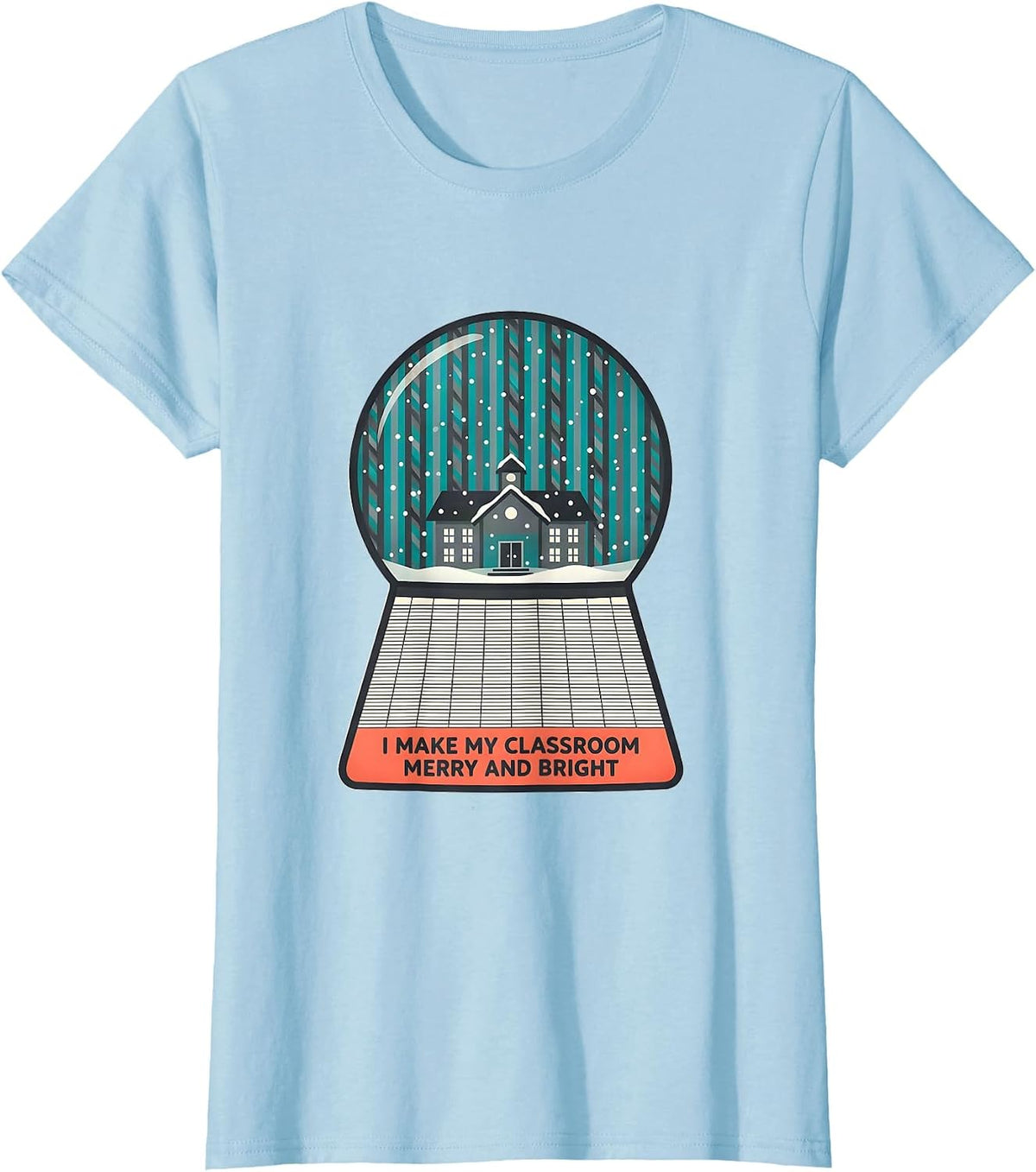 I Make My Classroom Merry And Bright Midcentury Modern T-Shirt - Baby Blue
