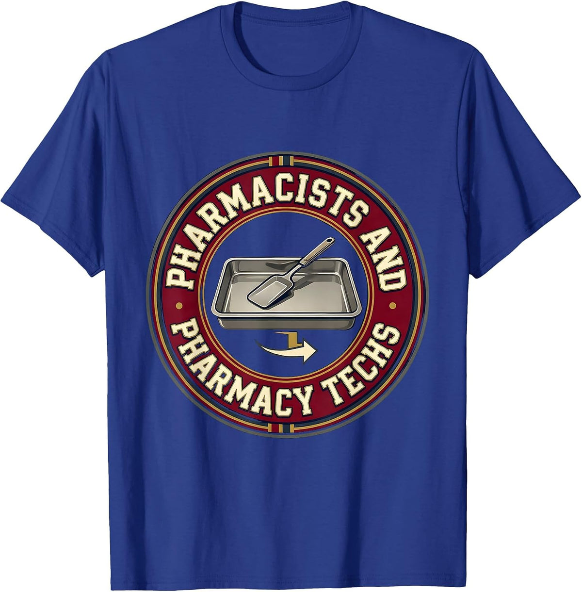 Men's Pharmacists And Pharmacy Techs Funny Pharmacy Squad Crew T-Shirt - Royal Blue