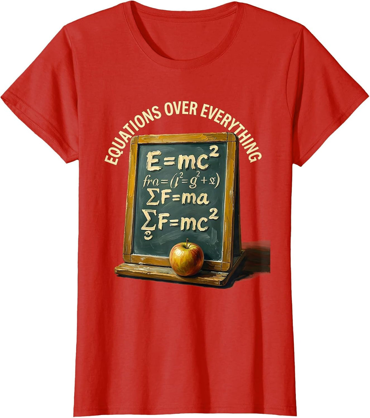 Equations Over Everything Science Teacher Design T-Shirt - Red