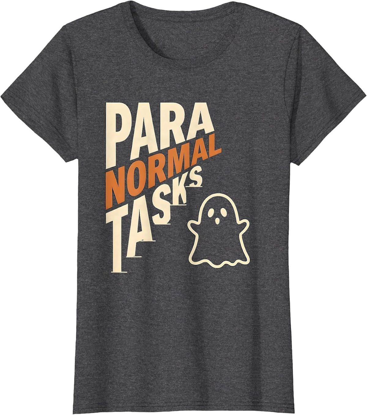 Women's Para Normal Tasks Funny Ghost Paraprofessional Halloween T-Shirt - Dark Heather Grey