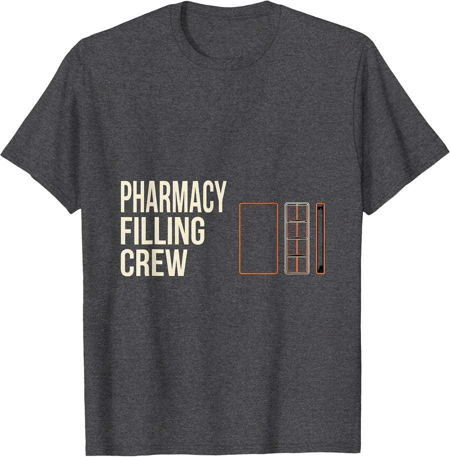 Men's Pharmacy Filling Crew Funny Pharmacy Technician Pharmacist T-Shirt - Dark Heather Grey