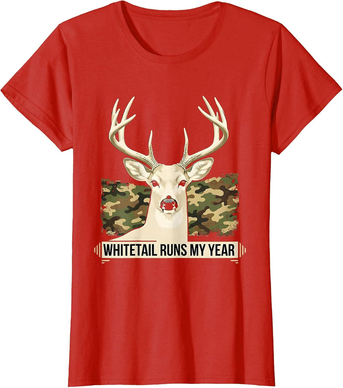 Whitetail Runs My Year Distressed Camo Hunting Dad Humor T-Shirt - Red