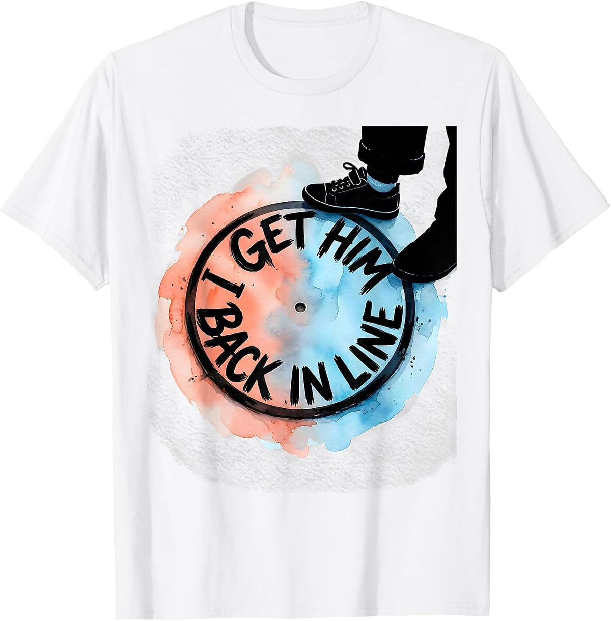 Men's I Get Him Back In Line Funny Paraprofessional Teacher T-Shirt - White