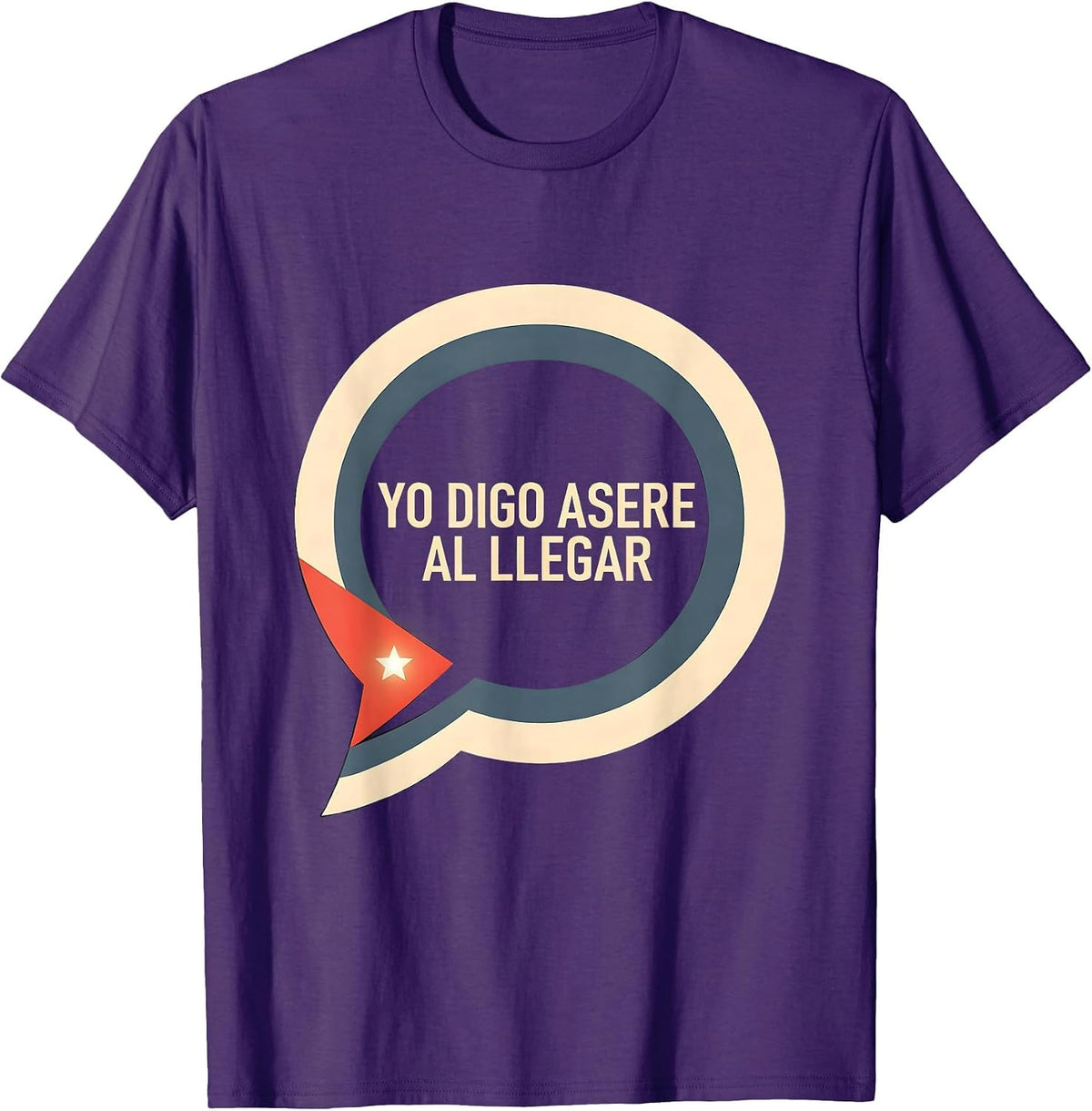 Yo Digo Asere Al Llegar Cuban Heritage Flag Pride Family T-Shirt - Purple