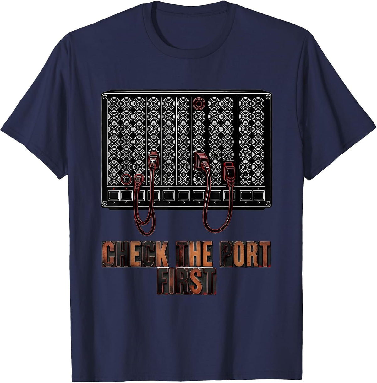 Check The Port First Funny IT Support Programmer Tech Nerd T-Shirt - Navy Blue