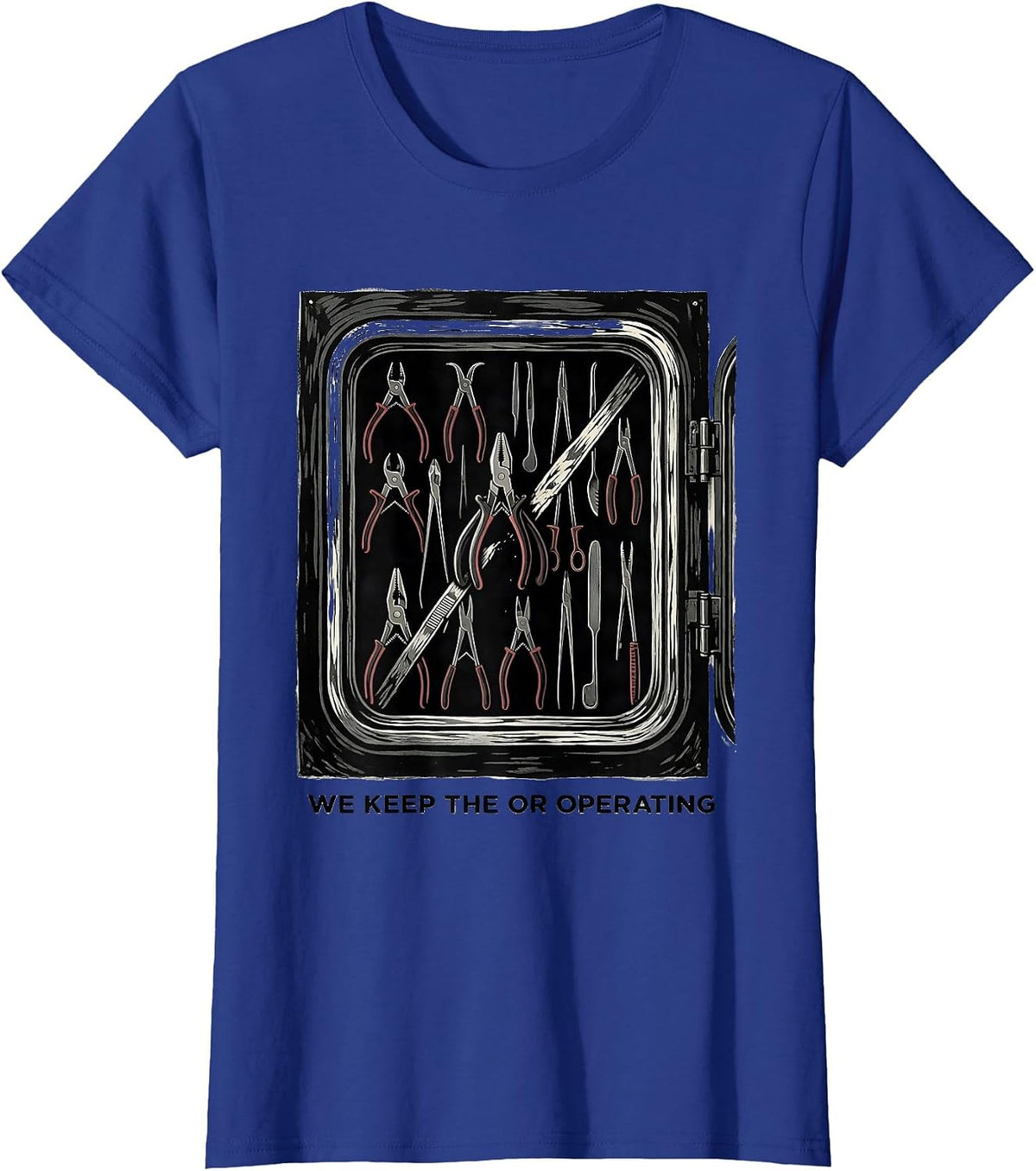 Women's We Keep The OR Operating Funny Sterile Processing Tech SPD T-Shirt - Royal Blue