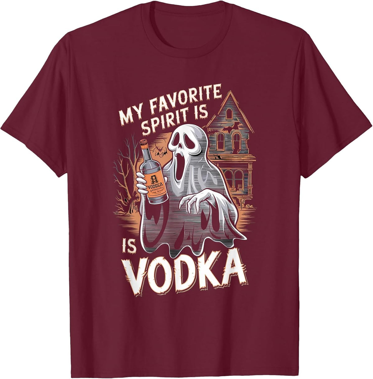 My Favorite Spirit is Vodka Ghost Halloween Vodka T-Shirt - Burgundy