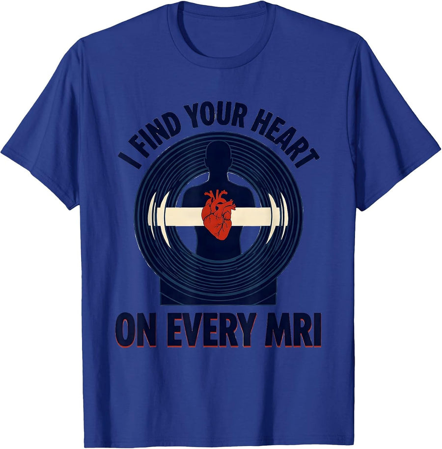 I Find Your Heart On Every MRI Funny Radiology Tech T-Shirt - Royal Blue