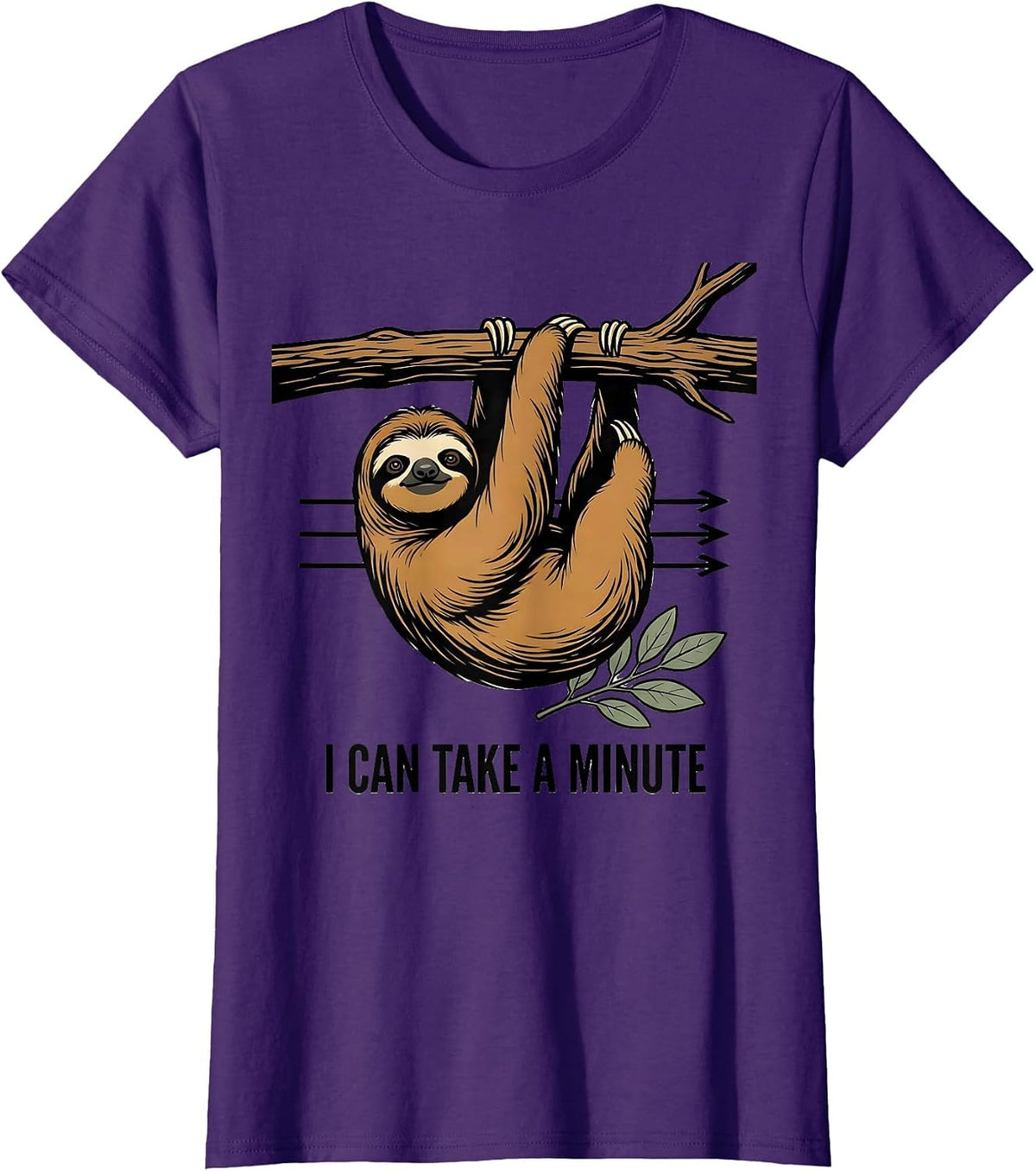 Women's I Can Take A Minute Funny Sloth Lover Lazy Humor T-Shirt - Purple