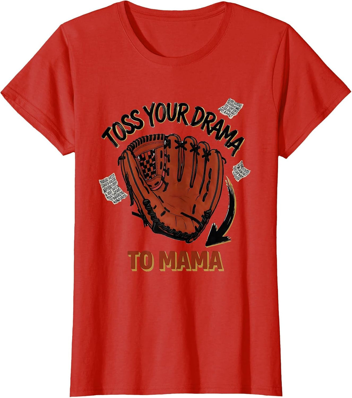 Toss Your Drama To Mama Funny Boy Mama Sign Painter Humor T-Shirt - Red