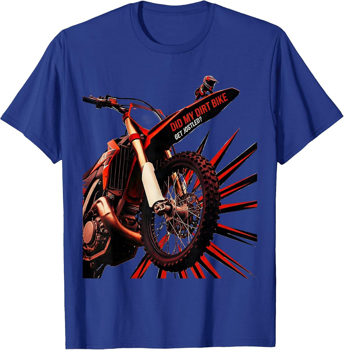 Men's Did My Dirt Bike Get Jostled Funny Motocross Dirt Bike Rider T-Shirt - Royal Blue