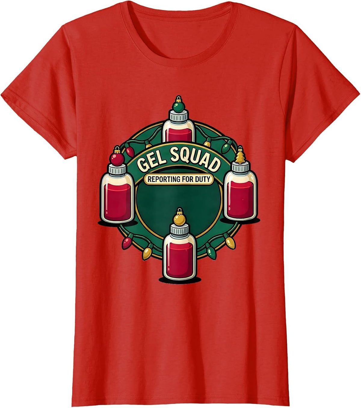 Gel Squad Reporting For Duty Funny Sonographer Christmas T-Shirt - Red