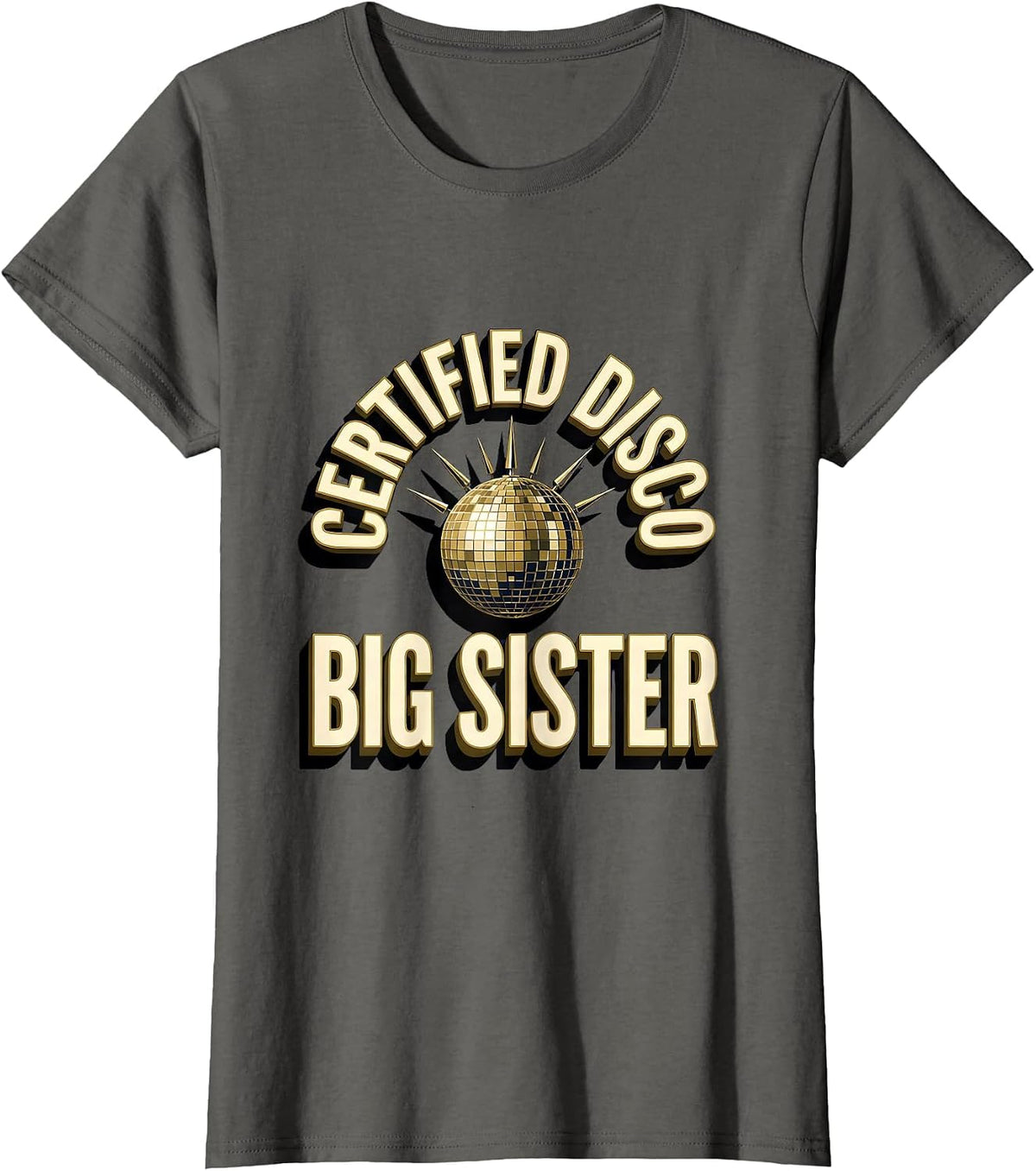 Women's Certified Disco Big Sister Retro 70s Party Costume T-Shirt - Asphalt Grey