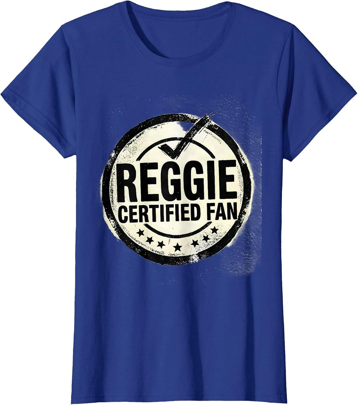 Women's REGGIE CERTIFIED FAN Rubber Stamp Grunge Vintage Style T-Shirt - Royal Blue