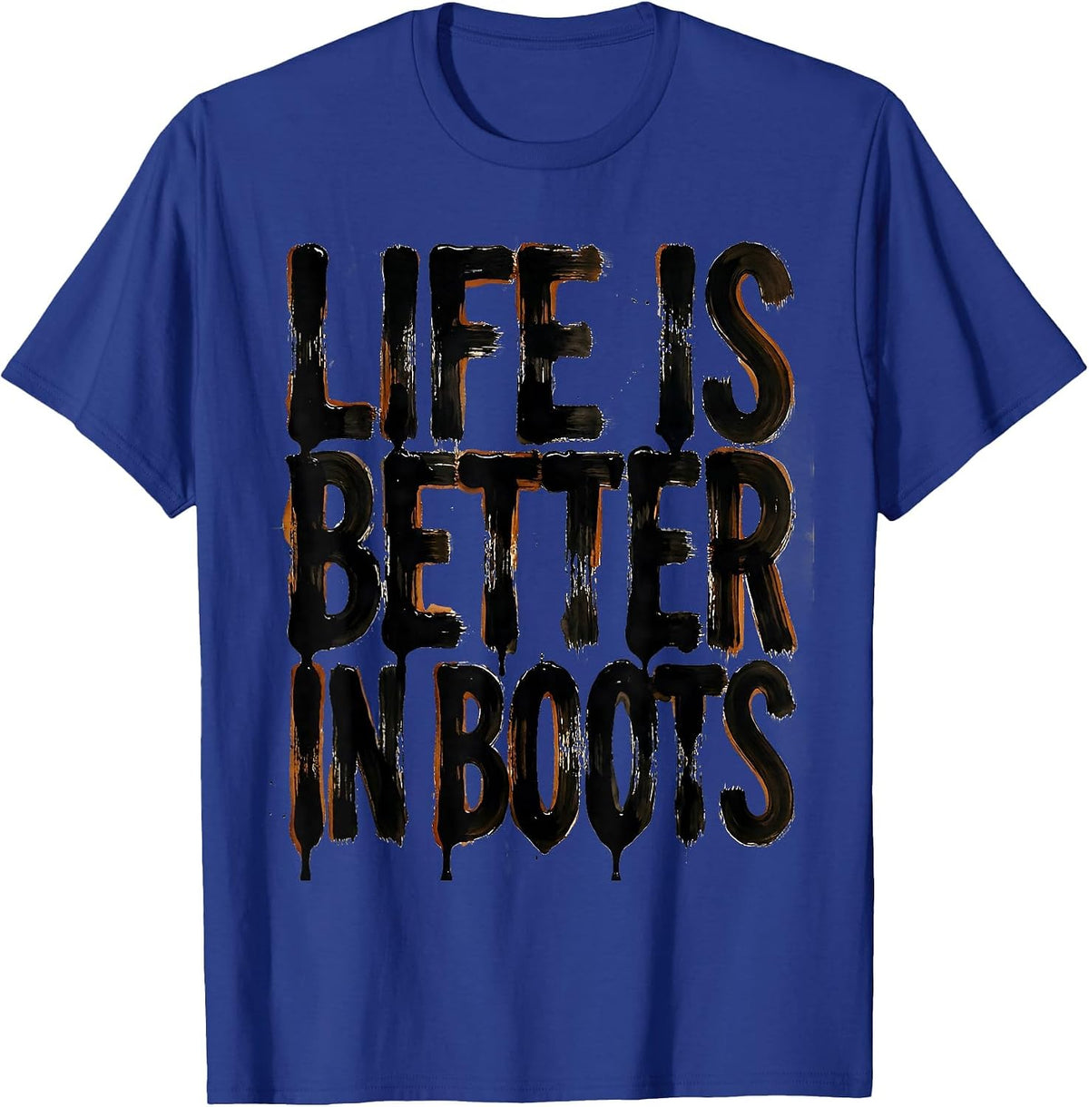 Life Is Better In Boots Cowboy Design T-Shirt - Royal Blue