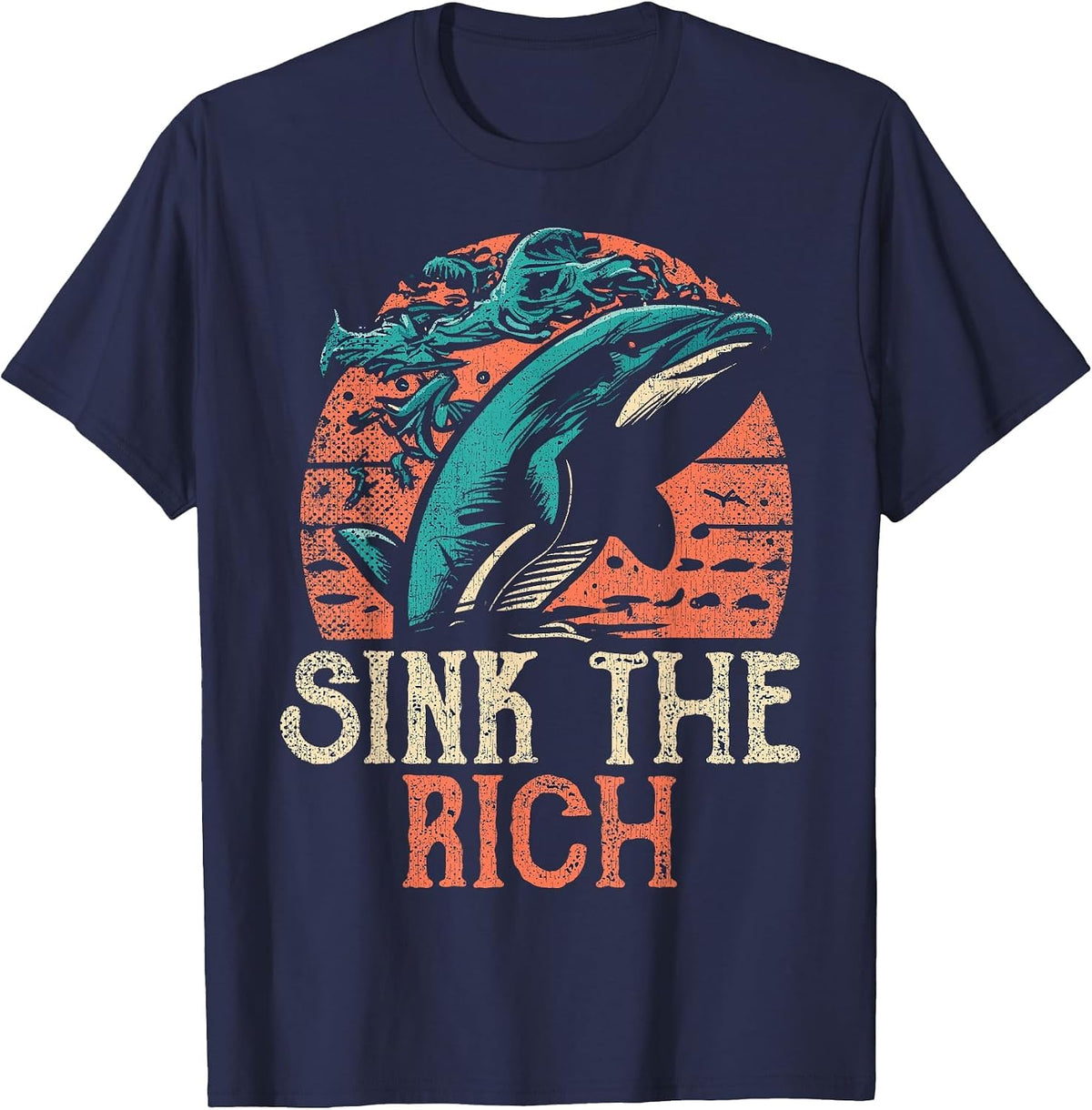 Sink The Rich Orca Killer Whales Against Billionaires T-Shirt - Navy Blue