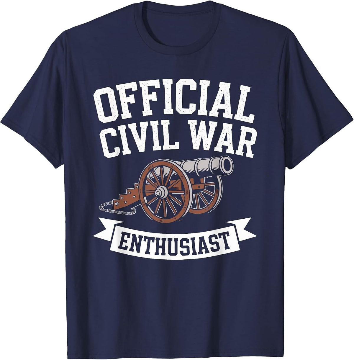 Official Civil War Enthusiast American Lover US Reenactor T-Shirt - Navy Blue