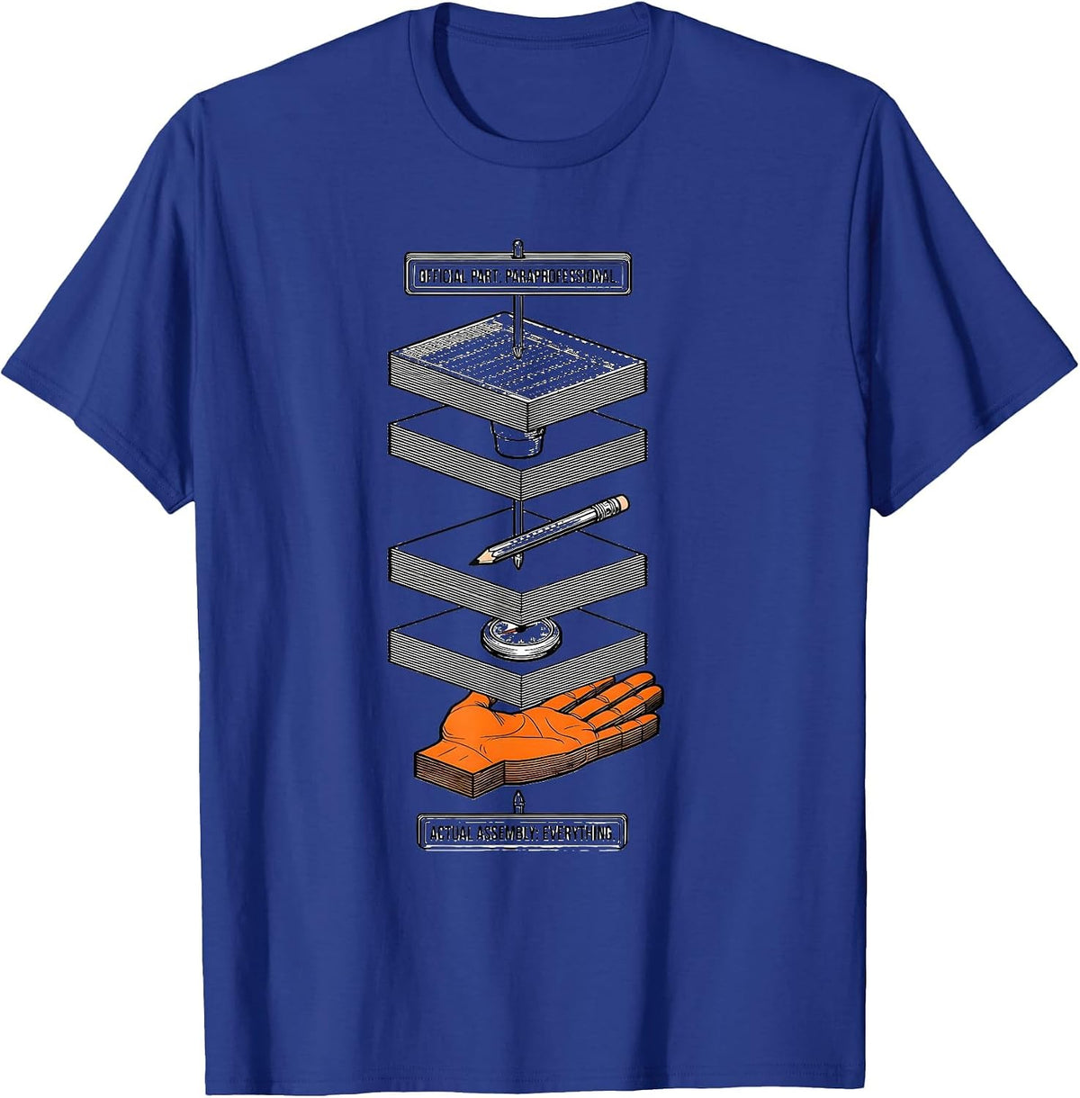 Official Part Paraprofessional Actual Assembly Everything T-Shirt - Royal Blue