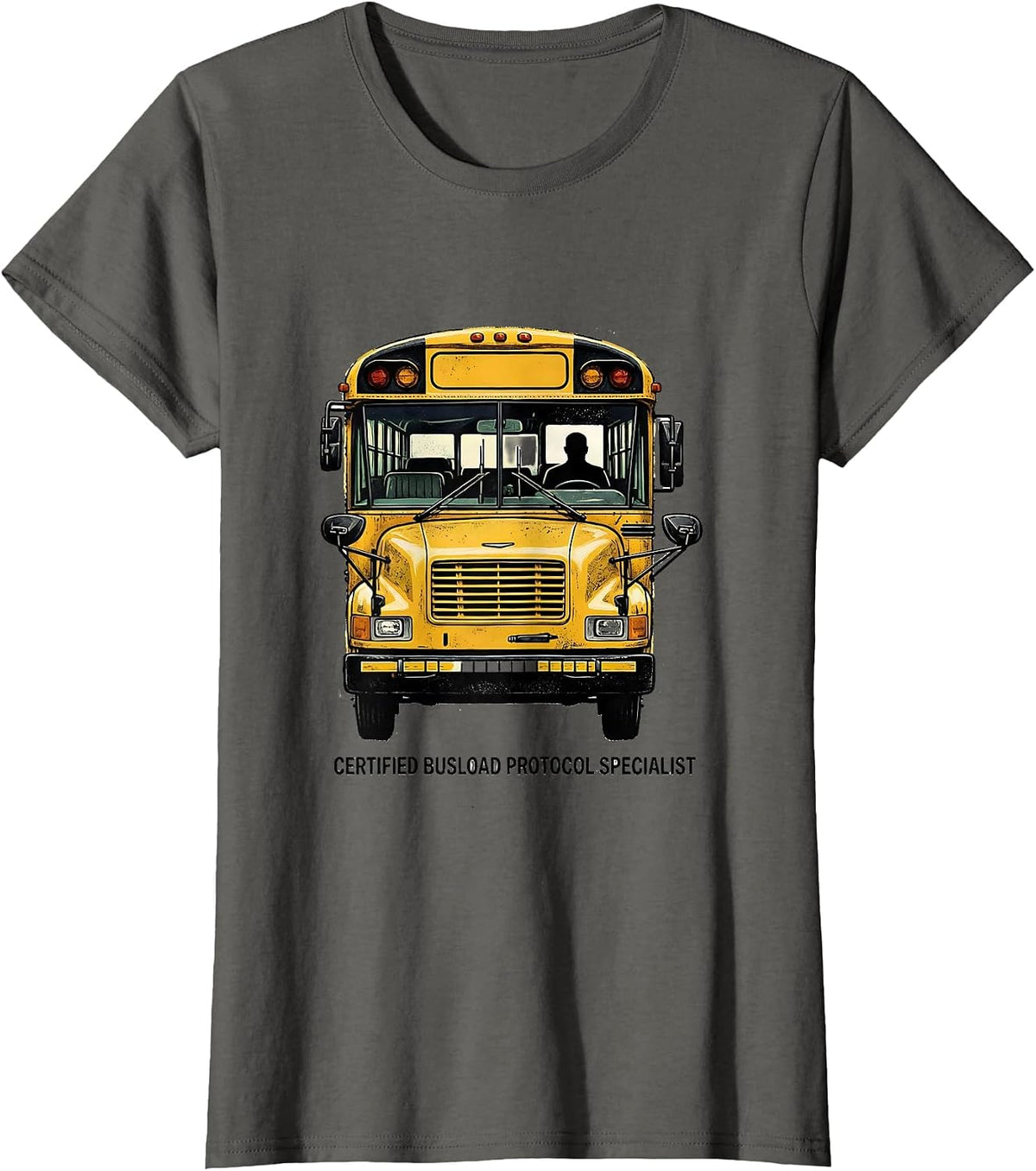 Women's Certified Busload Protocol Specialist Funny School Bus T-Shirt - Asphalt Grey