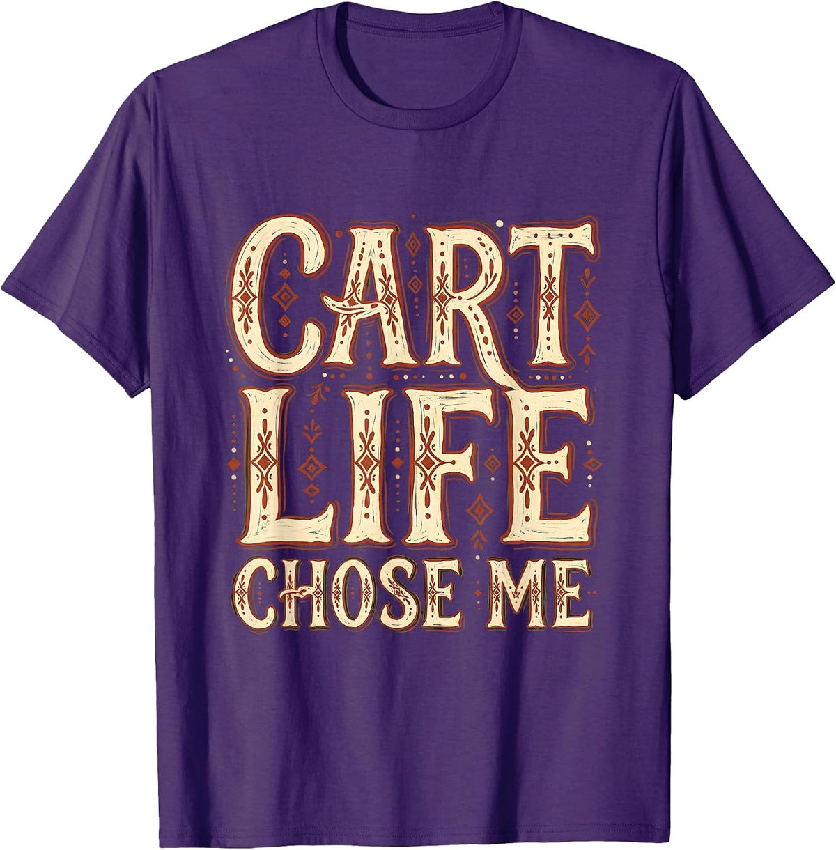 Cart Life Chose Me Funny Golf Design T-Shirt - Purple