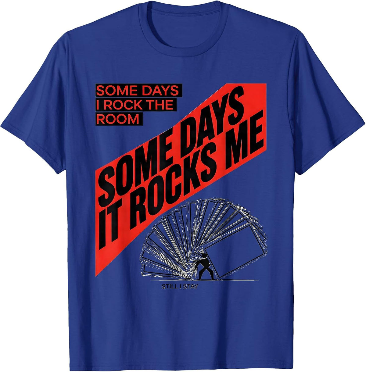 Men's Some Days I Rock The Room Rock On Sped Squad T-Shirt - Royal Blue